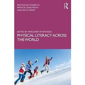 Physical Literacy Across The World