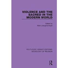 Violence And The Sacred In The Modern World