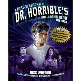 Dr. Horrible's Sing-Along Blog: The Book
