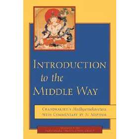 Introduction To The Middle Way