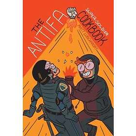 The Antifa Super-soldier Cookbook - Hitta Bästa Pris På Prisjakt