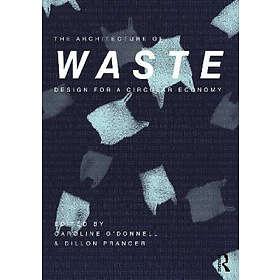 The Architecture Of Waste