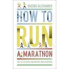 How To Run A Marathon
