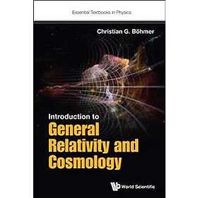 Introduction To General Relativity And Cosmology