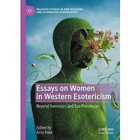 Essays On Women In Western Esotericism
