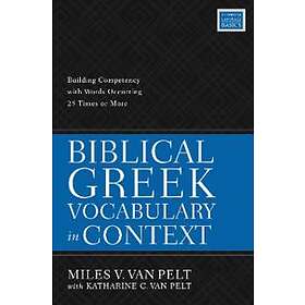 Biblical Greek Vocabulary In Context