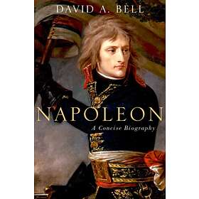 Napoleon: A Concise Biography