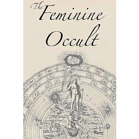 The Feminine Occult