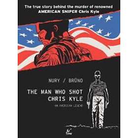 The Man Who Shot Chris Kyle: An American Legend