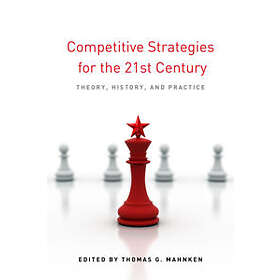 Competitive Strategies For The 21st Century