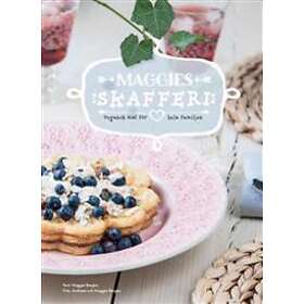 Maggies Skafferi : Vegansk Mat För Hela Familjen