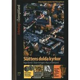 Arkeologi I Östergötland 2018