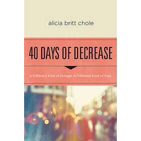 40 Days Of Decrease