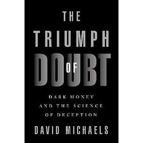 The Triumph Of Doubt