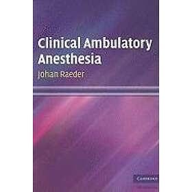 Clinical Ambulatory Anesthesia