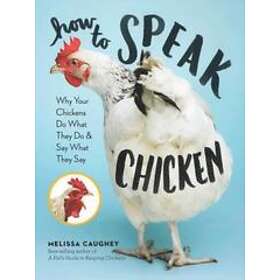 How To Speak Chicken