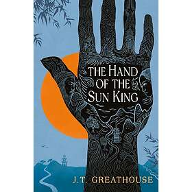 The Hand Of The Sun King