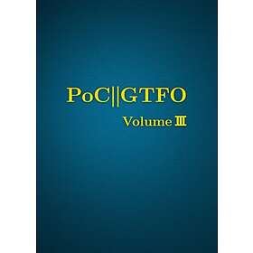Poc Or Gtfo Volume 3