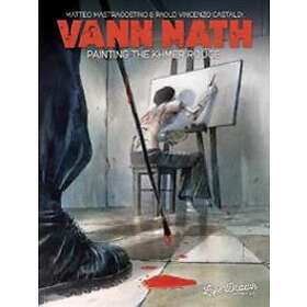 Vann Nath: Painting The Khmer Rouge