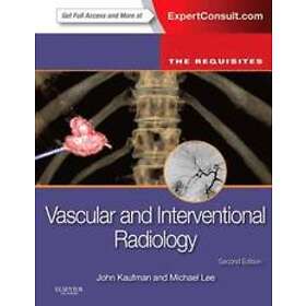 Vascular And Interventional Radiology: The Requisites