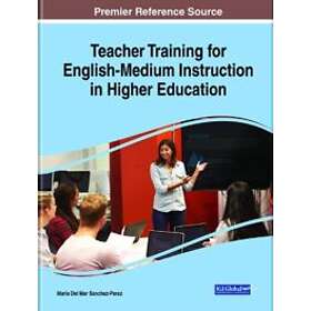 Teacher Training For English-Medium Instruction In Higher Education