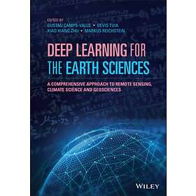 Deep Learning For The Earth Sciences
