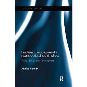 Practising Empowerment In Post-Apartheid South Africa