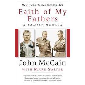 Faith Of My Fathers: A Family Memoir