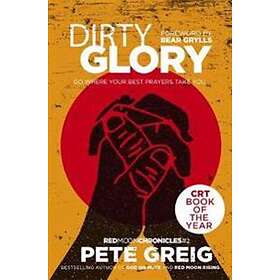 Dirty Glory