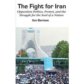 The Fight For Iran