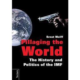 Pillaging The World