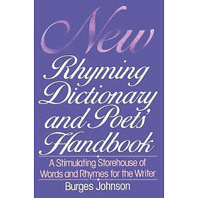 New Rhyming Dictionary And Poet's Handbook