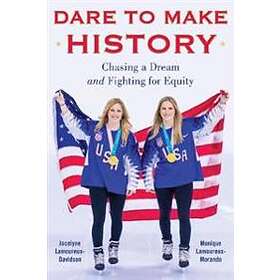 Dare To Make History