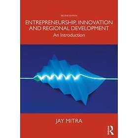 Entrepreneurship, Innovation And Regional Development