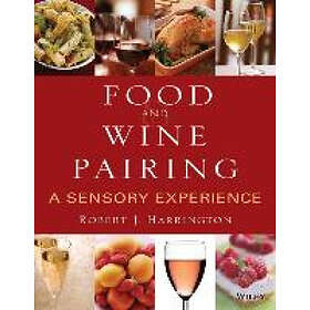 Food And Wine Pairing – A Sensory Experience