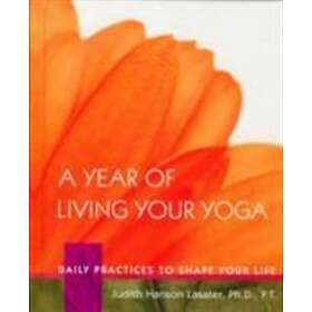 A Year Of Living Your Yoga