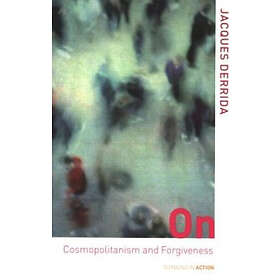 On Cosmopolitanism And Forgiveness