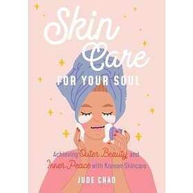 Skincare For Your Soul