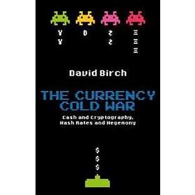 The Currency Cold War