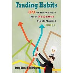 Trading Habits: 39 Of The World's Most Powerful Stock Market Rules