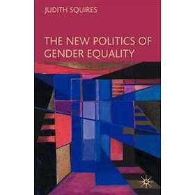 The New Politics Of Gender Equality