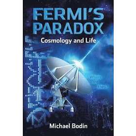 FERMI'S PARADOX Cosmology And Life