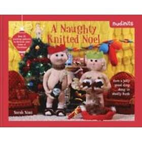 Nudinits: A Naughty Knitted Noel