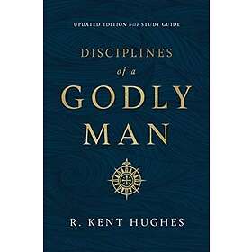 Disciplines Of A Godly Man