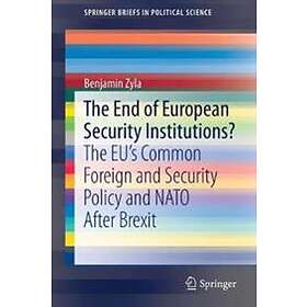 The End Of European Security Institutions?