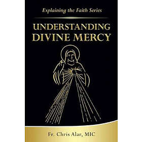Understanding Divine Mercy