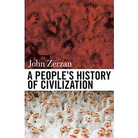 A People's History Of Civilization