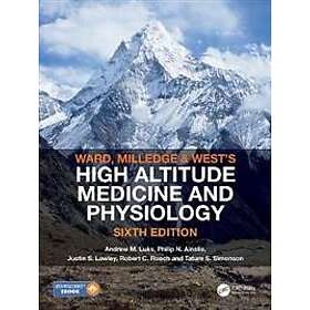 Ward, Milledge And West’s High Altitude Medicine And Physiology