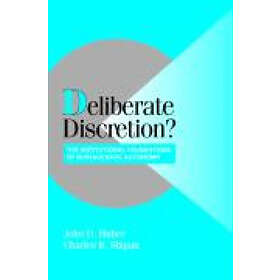 Deliberate Discretion?
