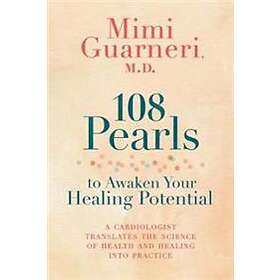 108 Pearls To Awaken Your Healing Potential